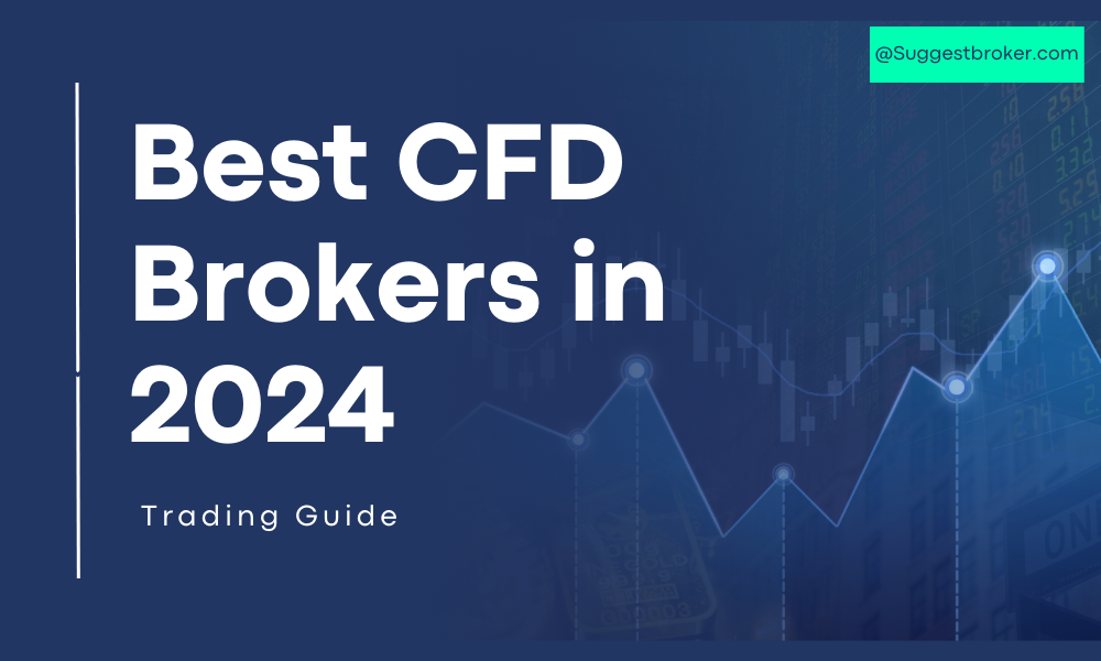 Best CFD Brokers in 2024